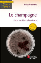 Le champagne - De la tradition à la science