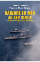 Vaincre en mer au XXIe siècle