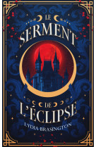 LE SERMENT DE L'ECLIPSE