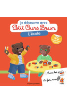 Je découvre l'école avec Petit Ours Brun