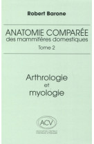 anatomie comparee des mammiferes domestiques. tome 2, 4e ed.