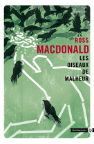 Les oiseaux de malheur