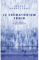 Le crématorium froid