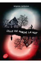 Celle qui marche la nuit