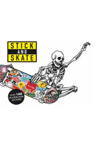 Stick and Skate Skateboard Stickers /anglais