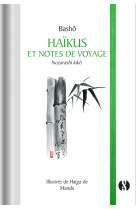 Haïkus et notes de voyage