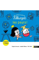 Les petites histoires Filliozat : Les peurs !