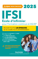 IFSI 2025 Ecoles d'infirmier Concours Formation continue et Passerelle AS-AP