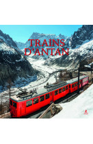 Calendrier trains d'antan 2025