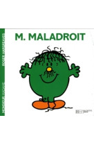 Monsieur Maladroit