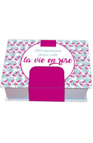 Minimaniak 365 pensées pour voir la vie en rose - mini calendrier