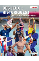 Des Jeux historiques ! - Les meilleurs moments