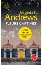 Fleurs captives (Fleurs captives, Tome 1)