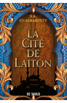 La Cité de Laiton - livre 1 La trilogie Daevabad (broché)