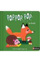 Pop Pop Pop : Mon imagier Pop-up la forêt