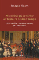 Mémoires pour servir à l'histoire de mon temps