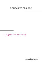 L'égalité sans retour