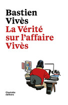 La Vérité sur l'Affaire Vivès