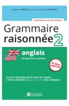 Grammaire raisonnée Anglais 2