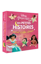 DISNEY PRINCESSES - Mes Petites Histoires avant d'aller dormir - Vol. 2