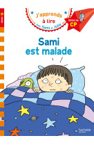 Sami et Julie CP Niveau 1 Sami est malade