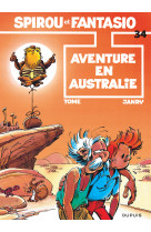 Spirou et Fantasio - Tome 34 - Aventure en Australie