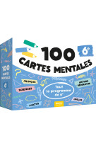 100 CARTES MENTALES - TOUT LE PROGRAMME DE 6E