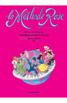 METHODE ROSE 1ERE ANNEE - PIANO