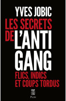 Les secrets de l'Antigang