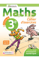 Cahier d'exercices iParcours maths 3e (2019)