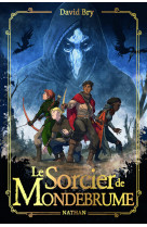 Le sorcier de Mondebrume