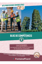 BLOC DE COMPETENCES 3 : CONSEIL EN GESTION DU BATI DS CONTEXTE TRANSITION CLIMATIQUE BTS PROF IMMO