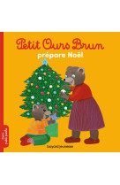 Petit Ours Brun prépare Noël