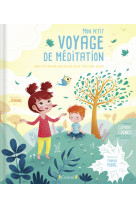 Mon petit voyage de méditation - Mes rituels et postures pour tous les jours