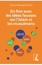 En finir avec les idées fausses sur l'Islam et les musulmans