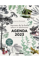 AGENDA 2023 SAVEURS DE LA FORÊT :  ARBRES ET ARBRISSEAUX