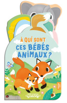 MON COUCOU SONORE - À QUI SONT CES BÉBÉS ANIMAUX ?