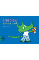 Crocolou aime son doudou