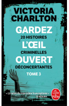 Gardez l'oeil ouvert, Tome 3