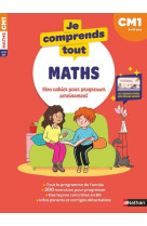 Je comprends tout - Mathématiques CM1