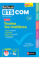 Toutes les matières BTS Communication - Réflexe - N° 16