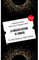 La fabuleuse histoire de l'Univers