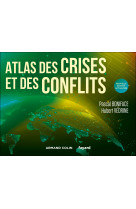 Atlas des crises et des conflits