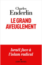 Le Grand Aveuglement (édition 2024)