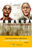 Rwanda, à la poursuite des génocidaires