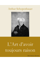 L'Art d'avoir toujours raison