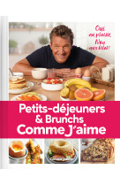 PETITS-DEJEUNERS ET BRUNCHS COMME J'AIME - OUI AU PLAISIR, NON AUX KILOS!