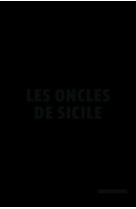 Les Oncles de Sicile