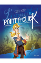 L'Histoire du Point'n Click