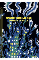 Quartiers Libres